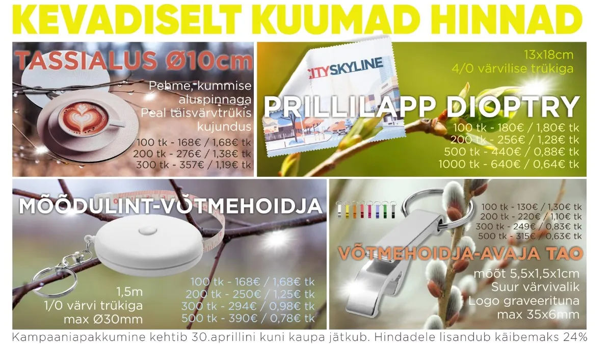 KEVADISELT KUUMAD HINNAD!
