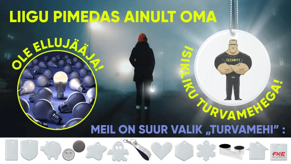 HELKURIGA TEED END NÄHTAVAKS!